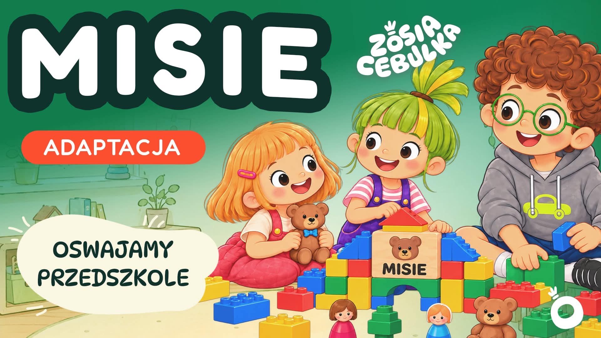 Zosia Cebulka - misie